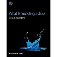 What Is Sociolinguistics?