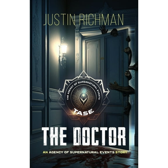 The Agency of Supernatural Events: The Doctor, (Paperback)