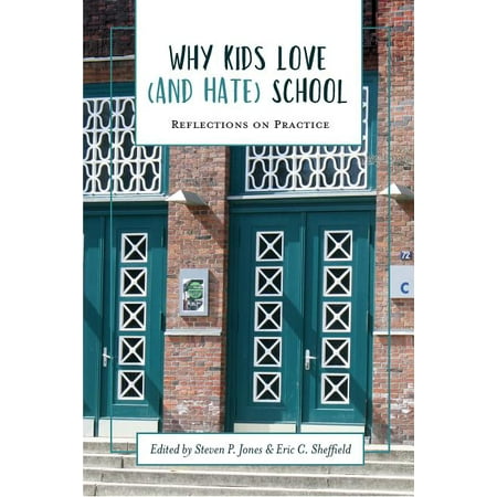 UPC: 9781975500993 | Academy for Educational Studies: Why Kids Love (and Hate) School: Reflections on Practice (Paperback)