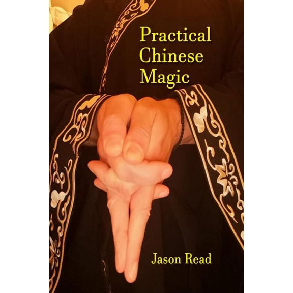 Practical Chinese Magic, (Paperback)