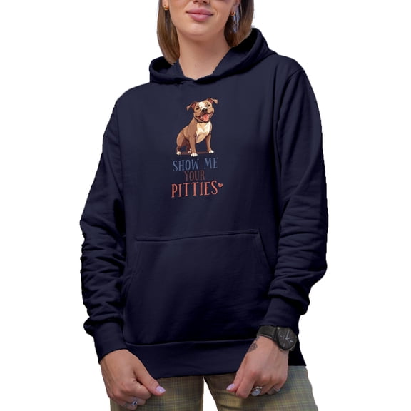 Show Me Your Pitties, Pitbull Terrier Dog Art Merch Gift, Navy Blue Hooded Sweatshirt or Hoodie, XL