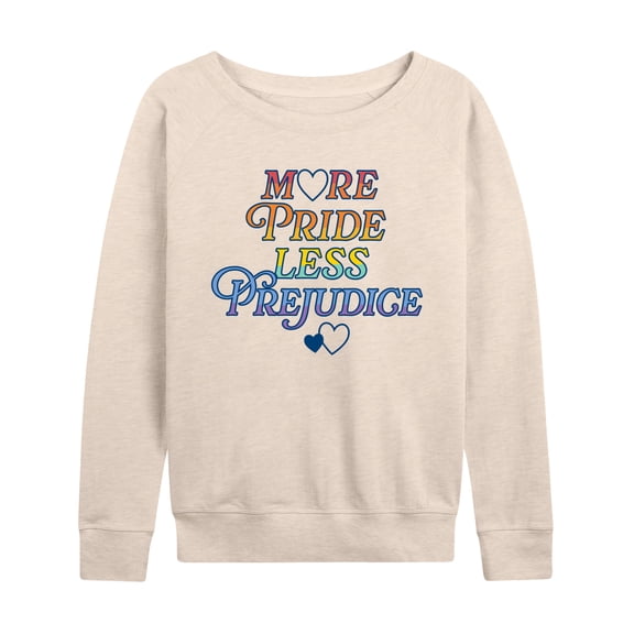 Instant Message - More Pride Less Prejudice - Women's French Terry Long Sleeve Pullover