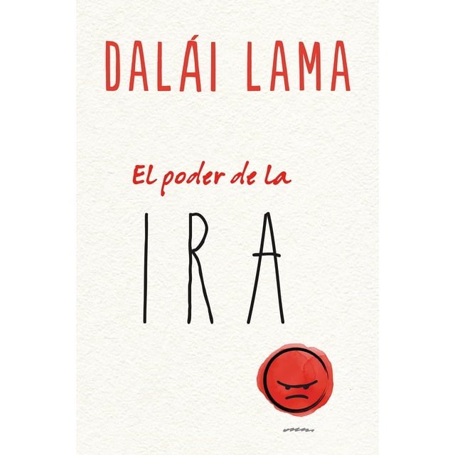 EL PODER DE LA IRA EDICIONES URANO DALAI LAMA