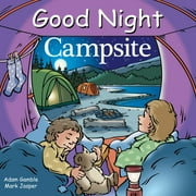 ADAM GAMBLE; MARK JASPER; COOPER KELLY Good Night Campsite (Board Book)