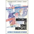 thumbnail image 1 of Pre-Owned Medicine Et Soins Medicaux: Lectures Et Vocabulaire En Francais (Medicine and Health Services) (Paperback) 007056809X 9780070568099, 1 of 1