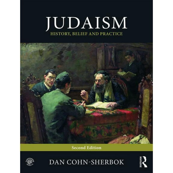 Judaism: History, Belief and Practice (Paperback)