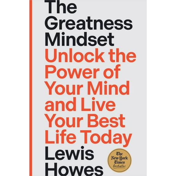 Pre-Owned The Greatness Mindset: Unlock the Power of Your Mind and Live Your Best Life Today (Hardcover) 1401971903 9781401971908