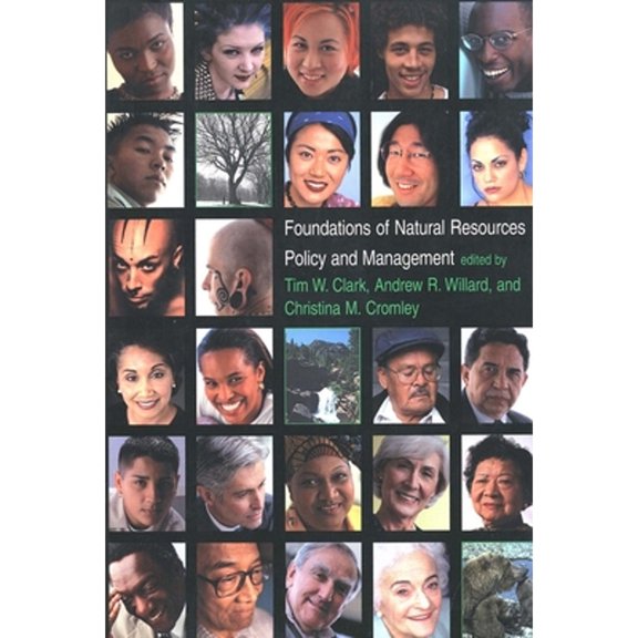 Pre-Owned Foundations of Natural Resources Policy and Management (Paperback) 0300081448 9780300081442
