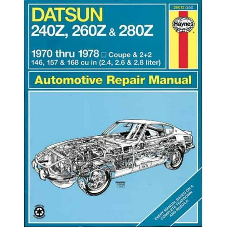 Haynes Datsun 240z, 260z, and 280z Manual, 1970-1978