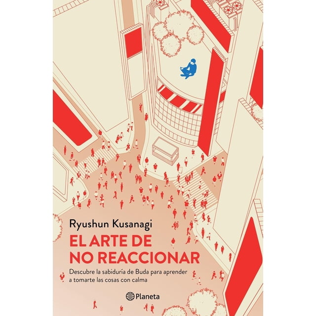 El arte de no reaccionar