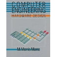 thumbnail image 1 of Pre-Owned Computer Engineering: Hardware Design (Hardcover) 0131629263 9780131629264, 1 of 1