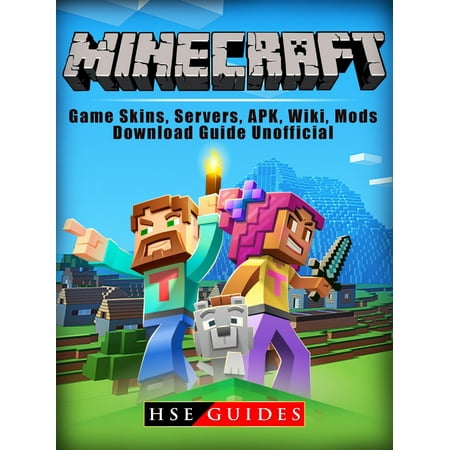 Minecraft Game Skins, Servers, APK, Wiki, Mods, Download Guide Unofficial -
