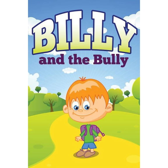 Billy and the Bully, (Paperback)
