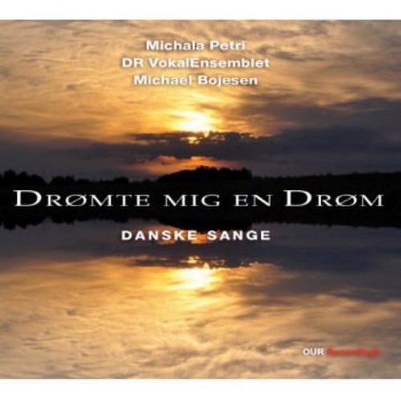 Michala Petri - Dromte Mig en Drom / Danske Saenge - Music & Performance - CD