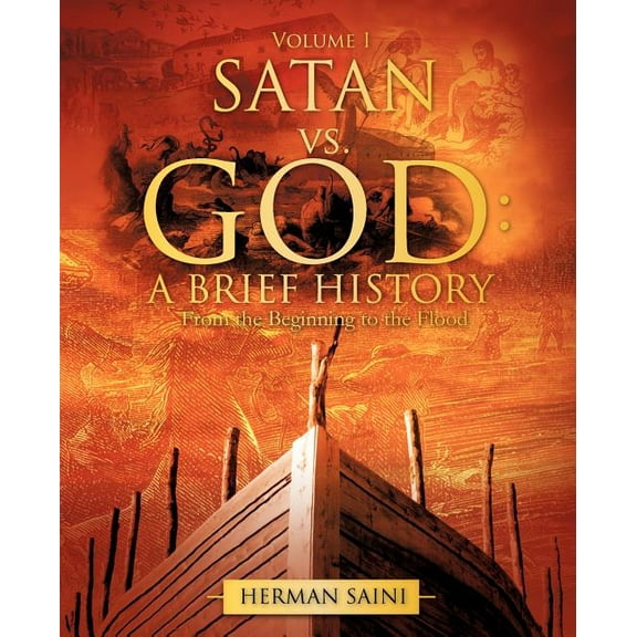 SATAN vs. GOD: A Brief History, (Paperback)