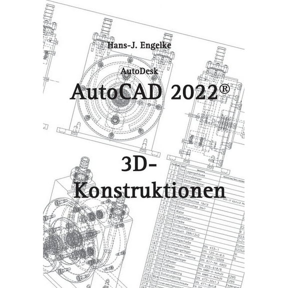 AutoCAD 2022 3D-Konstruktionen, (Paperback)