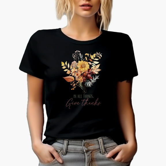In All Things, Give Thanks with Fall or Autumn Leaves, Thanksgiving Day Merch Gift, Black T-Shirt, Small