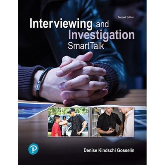 Pre-Owned Interviewing and Investigation: SmartTalk (What's New in Criminal Justice) Paperback
