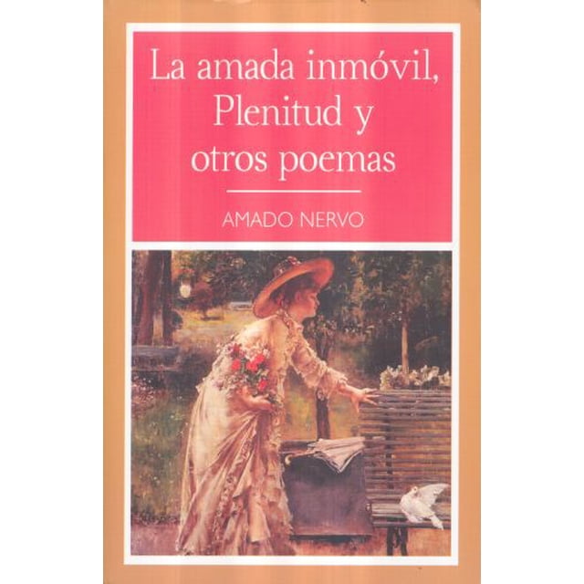 LA AMADA GRUPO EDITORIAL TOMO AMADO NERVO