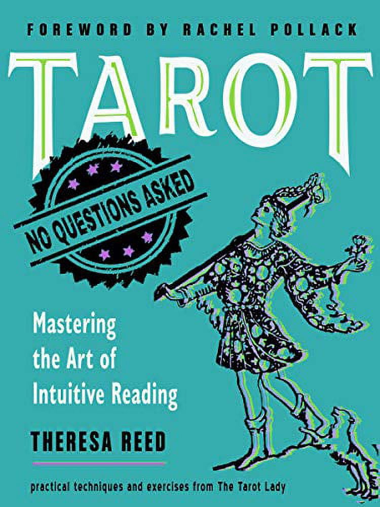 Tarot: Sans Questions: Maîtriser l'Art de la Lecture Intuitive