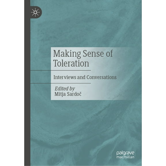 Making Sense of Toleration: Interviews and Conversations, (Hardcover)