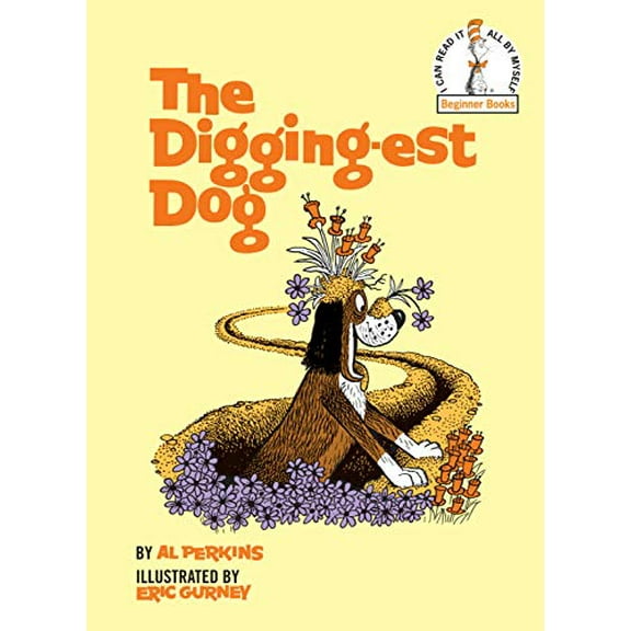 Pre-Owned The Digging-Est Dog (Beginner Books(r)) Paperback