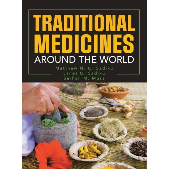 Traditional Medicines Around the World, (Hardcover)