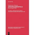 thumbnail image 1 of Apotelesmaticorum, vol. II: Epitomae Quattuor (Bibliotheca scriptorum Graecorum et Romanorum Teubneriana), 1 of 2