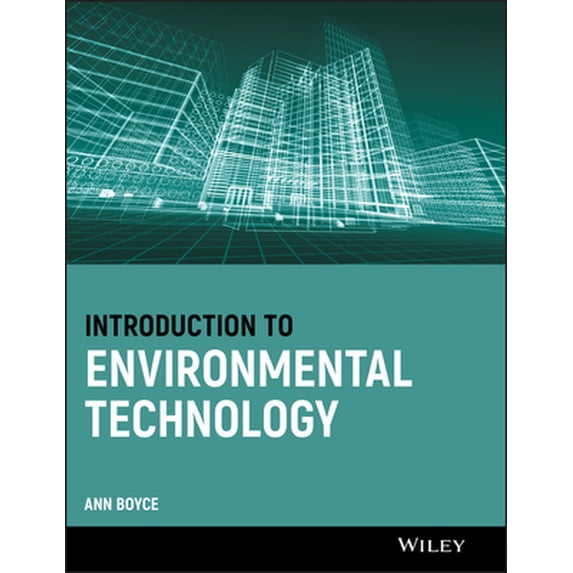 Pre-Owned Introduction to Environmental Technology (Paperback) 0471287334 9780471287339