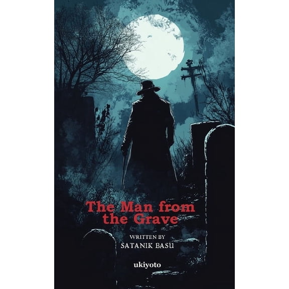 The Man from the Grave, (Paperback)