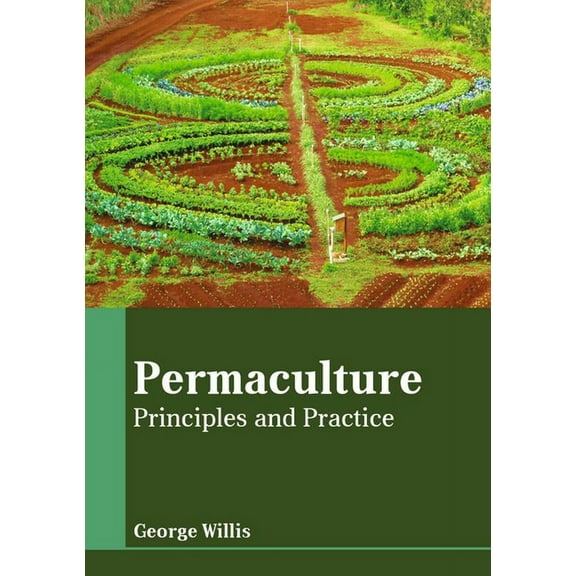 Permaculture: Principles and Practice (Hardcover)