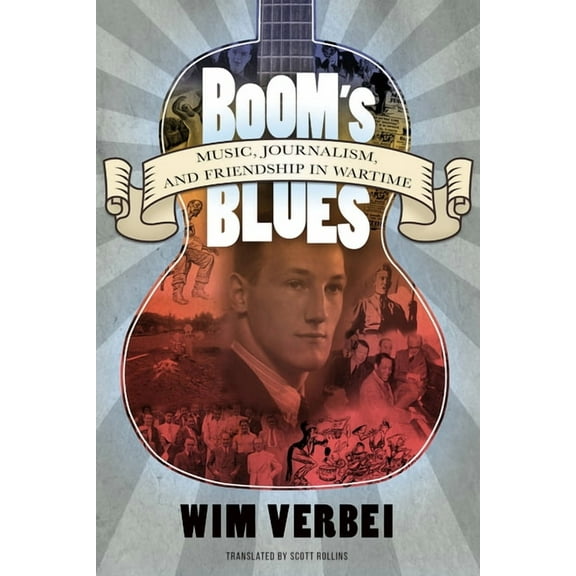 American Made Music Boom's Blues: Music, Journalism, and Friendship in Wartime, (Hardcover)