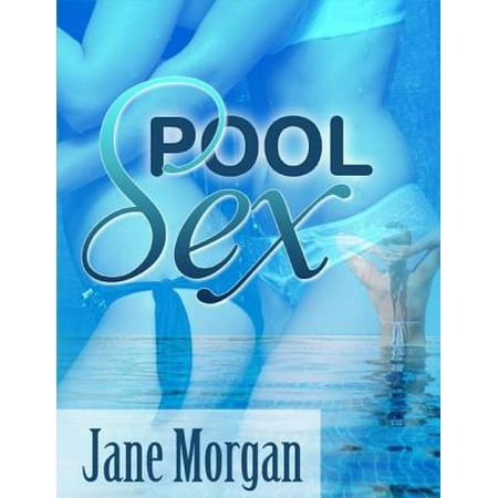 - Pool Sex (Lesbian Erotica) - eBook