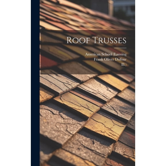 Roof Trusses (Hardcover)