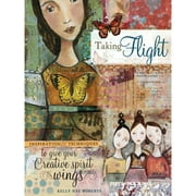 Pre-Owned Taking Flight: Inspiration and Techniques to Give Your Creative Spirit Wings (Paperback 9781600610820) by Kelly Rae Roberts