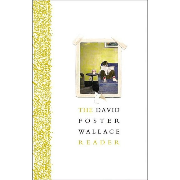 The David Foster Wallace Reader, (Paperback)