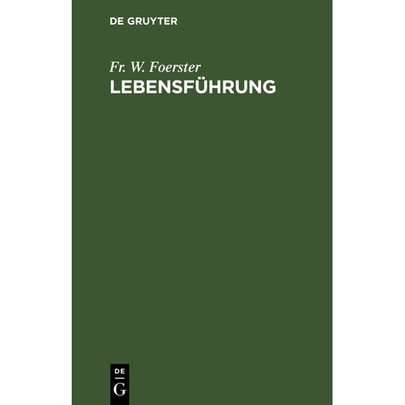 Lebensführung: Ein Buch Für Junge Menschen, (Hardcover)
