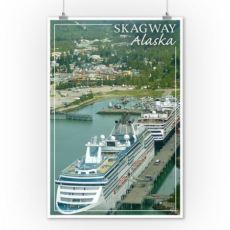 Skagway, Alaska - Cruise Ships & Town - Lantern Press Photography (9x12 Art Print, Wall Decor Travel (Best Alaska Cruise For Kids)