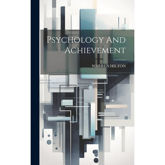 Psychology And Achievement (Hardcover)