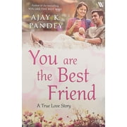 You are the Best Friend [Paperback] Pandey, Ajay K.