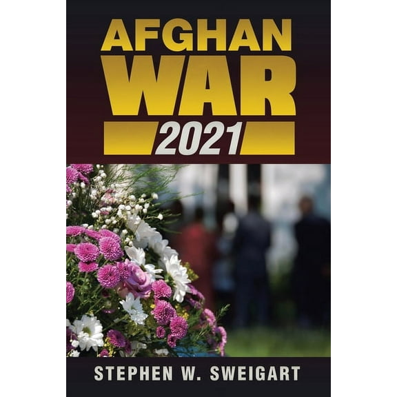 Afghan War 2021, (Paperback)