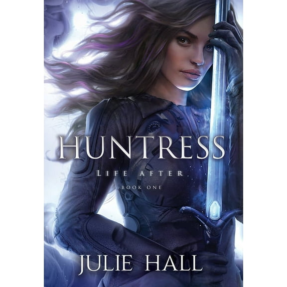 Life After Huntress, Book 1, (Hardcover)