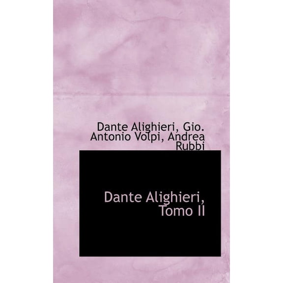 Dante Alighieri, Tomo II (Paperback)