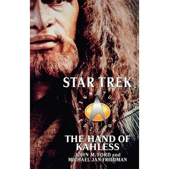 Star Trek: The Next Generation Star Trek: Signature Edition: The Hand of Kahless, (Paperback)