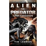 The Rage War: Alien vs. Predator: Armageddon : The Rage War 3 (Paperback)