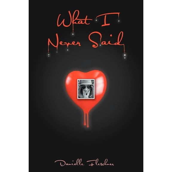 What I Never Said, (Paperback)