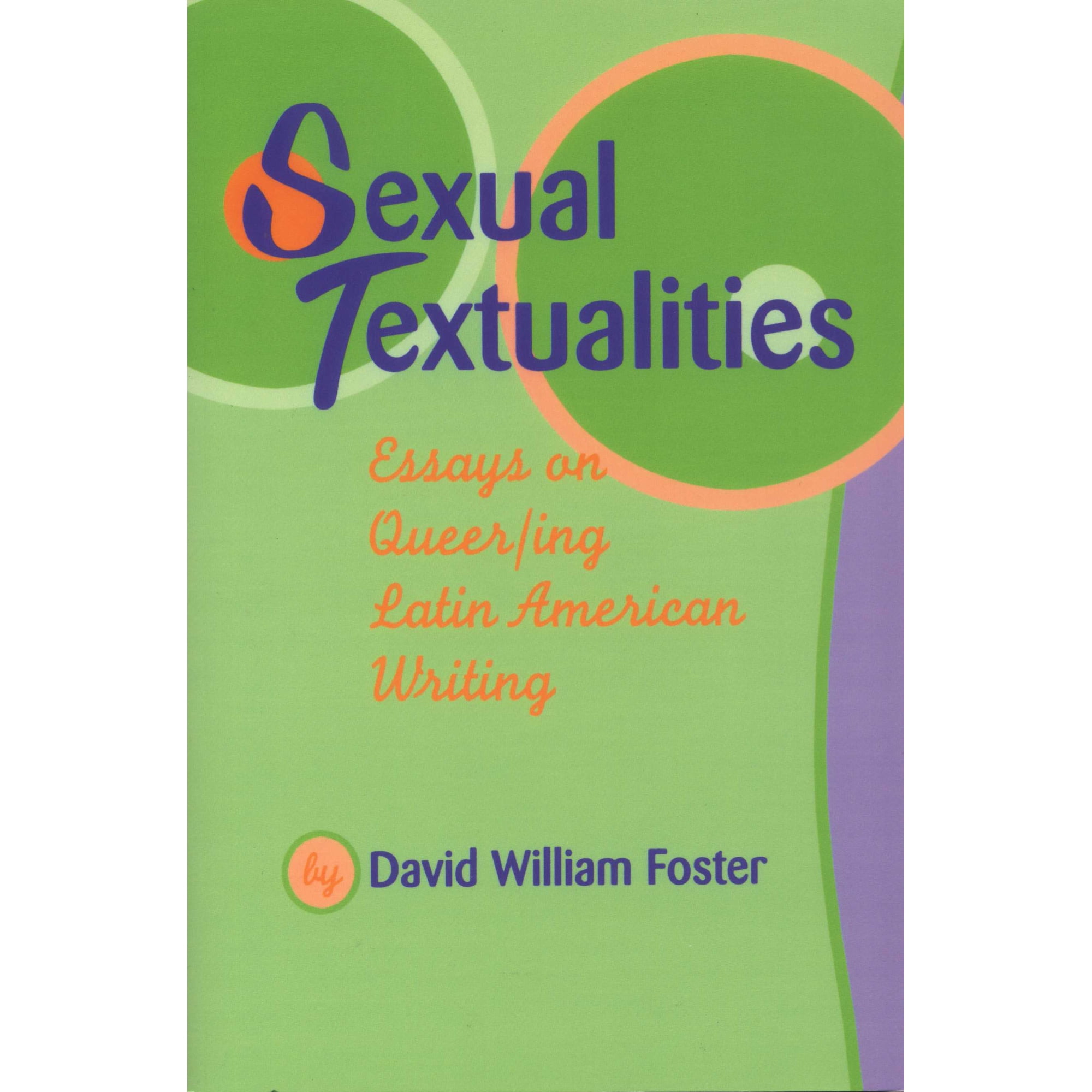 Texas Pan American Series: Sexual Textualities : Essays on Queer/ing Latin American Writing (Paperback)