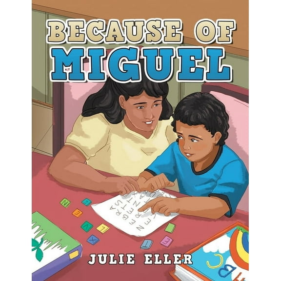 Because of Miguel (Paperback)