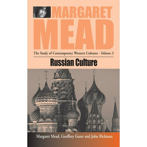 Margaret Mead: The Study of Contemporary Russian Culture, Book 3, (Paperback)
