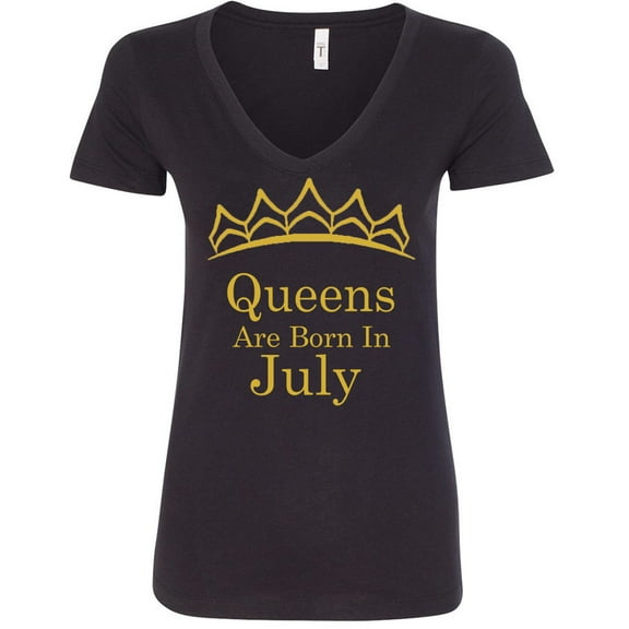 Queens Are Born In July Tiara Gold Print Lady V-Neck Birthday Tee Women Shirt Color Black Small